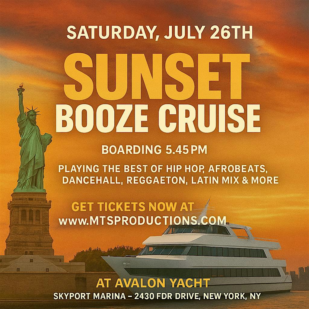 Saturday July 26th Sunset Booze Cruise at Avalon Yacht NYC