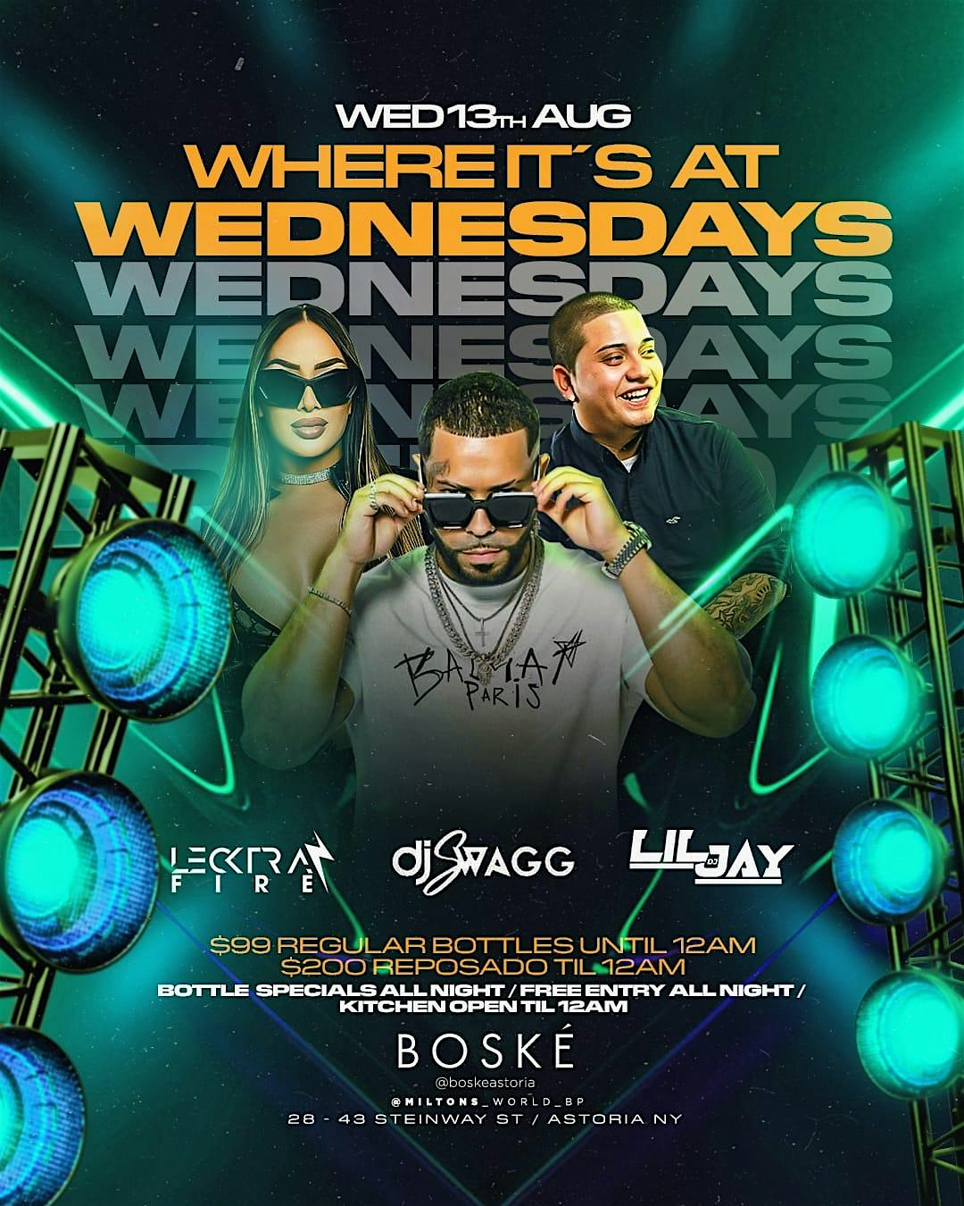 Where It’s At Wednesdays at Boske Astoria – Free Entry | Aug 13th