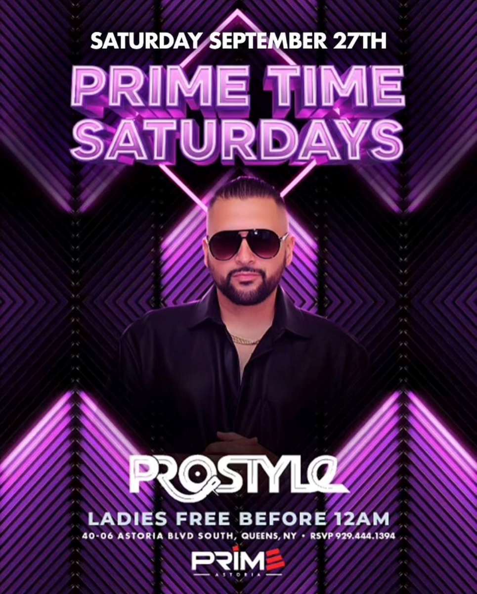 Primetime Saturdays at Prime Astoria – September 27th with DJ Prostyle