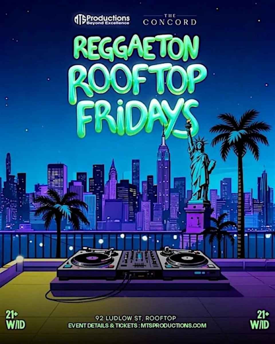 Buy tickets for Reggaeton Rooftop Fridays at Concord NYC | Friday, March 27th, 2026 Reggaeton Rooftop Fridays at Concord NYC | Friday, March 27th, 2026