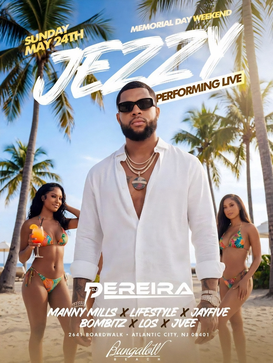 Jezzy Performing Live – Memorial Day Weekend Beach Party at Bungalow Beach Atlantic City