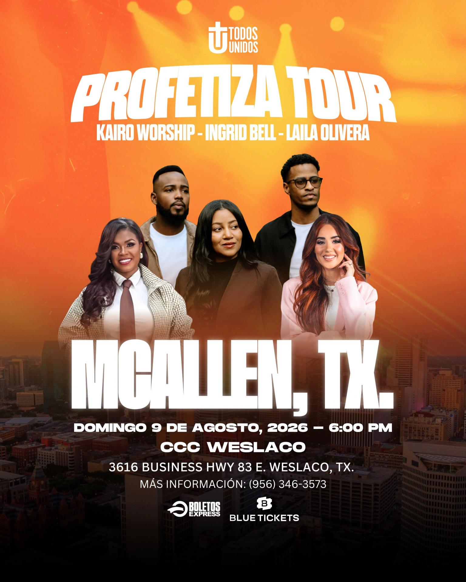 Buy tickets for PROFETIZA TOUR - MCALLEN, TX PROFETIZA TOUR - MCALLEN, TX