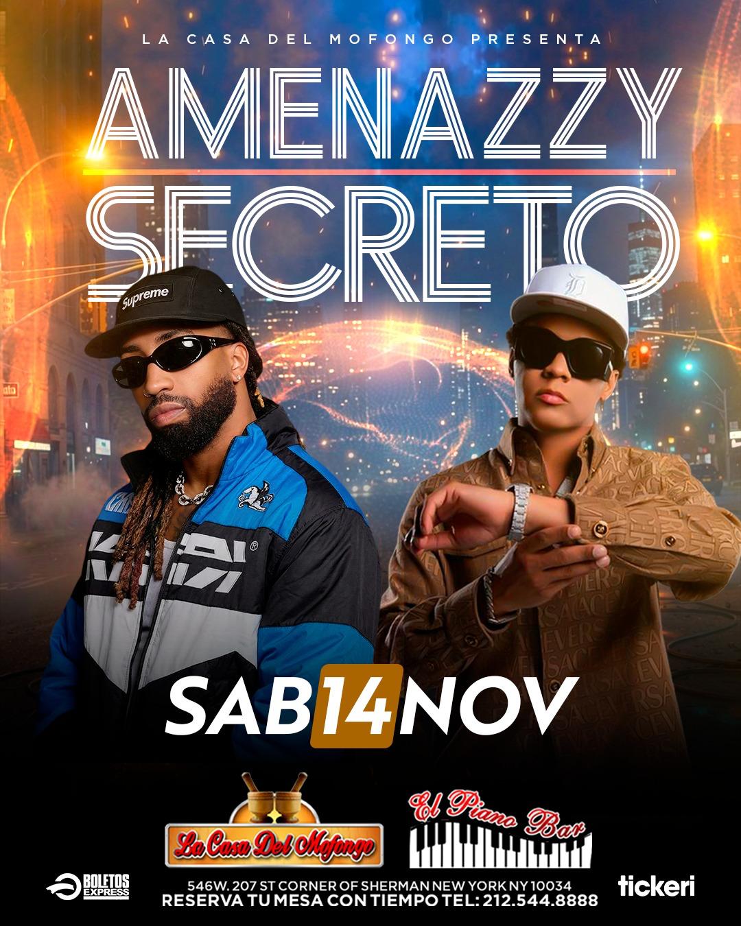 Buy tickets for AMENAZZY & SECRETO AMENAZZY & SECRETO